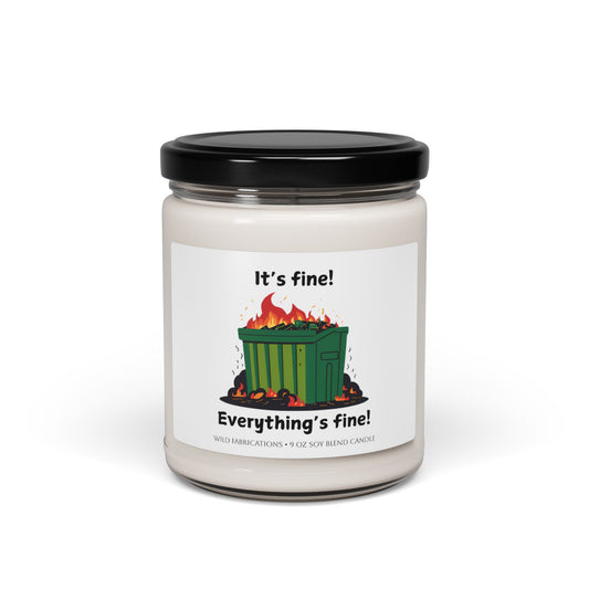 It's Fine! Everything's Fine! Dumpster Fire Candle - Scented Soy Candle, 9oz - Funny Gift, Aromatic Home Decor, 50-60 Hour Burn